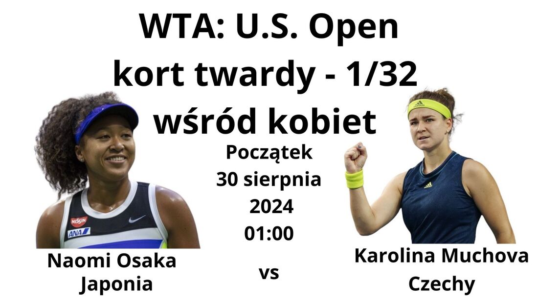 Mecz Naomi Osaka - Karolina Muchova