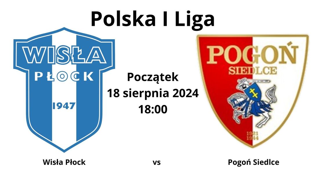 Wisła” vs “Pogoń”