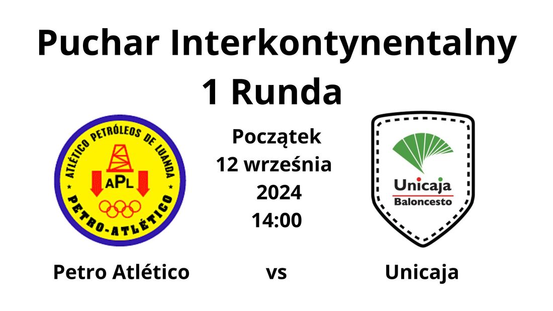 Mecz Petro Atlético - Unicaja